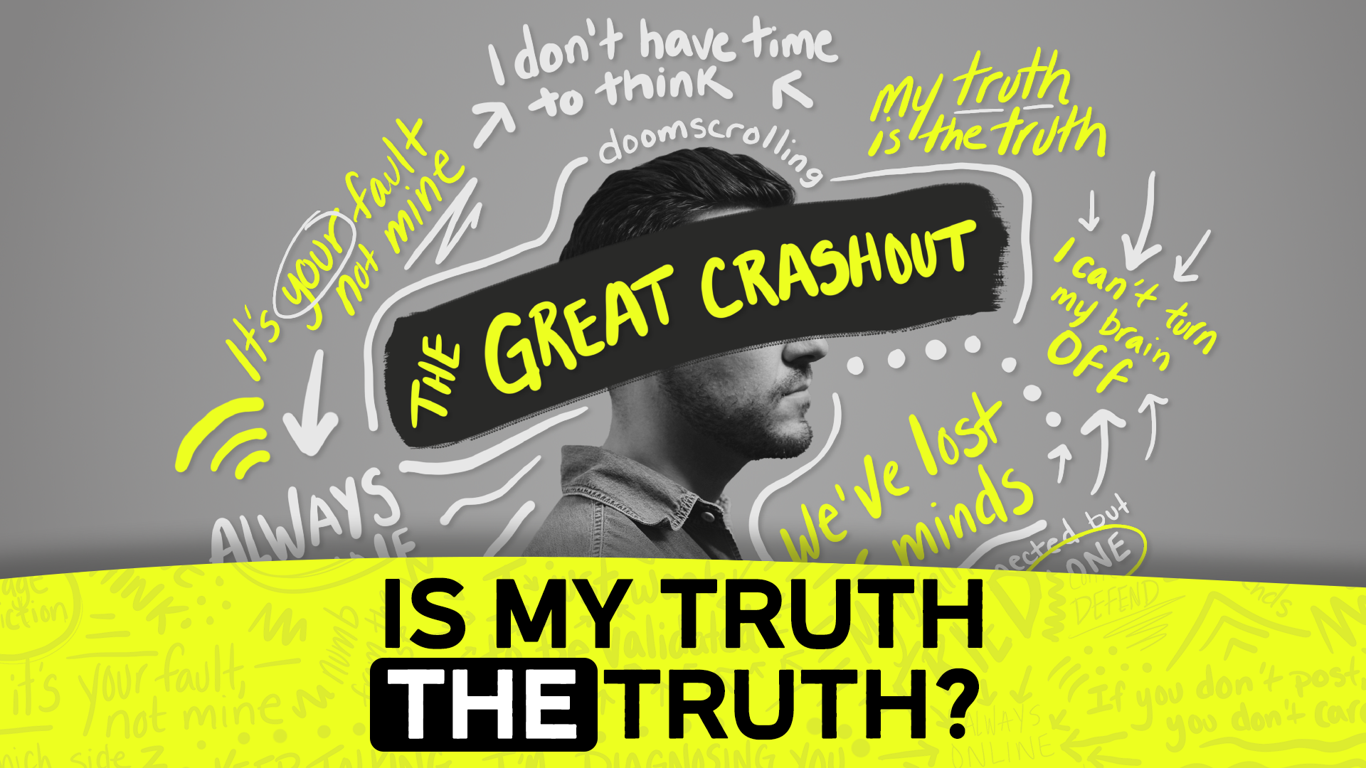 Is my truth the truth?