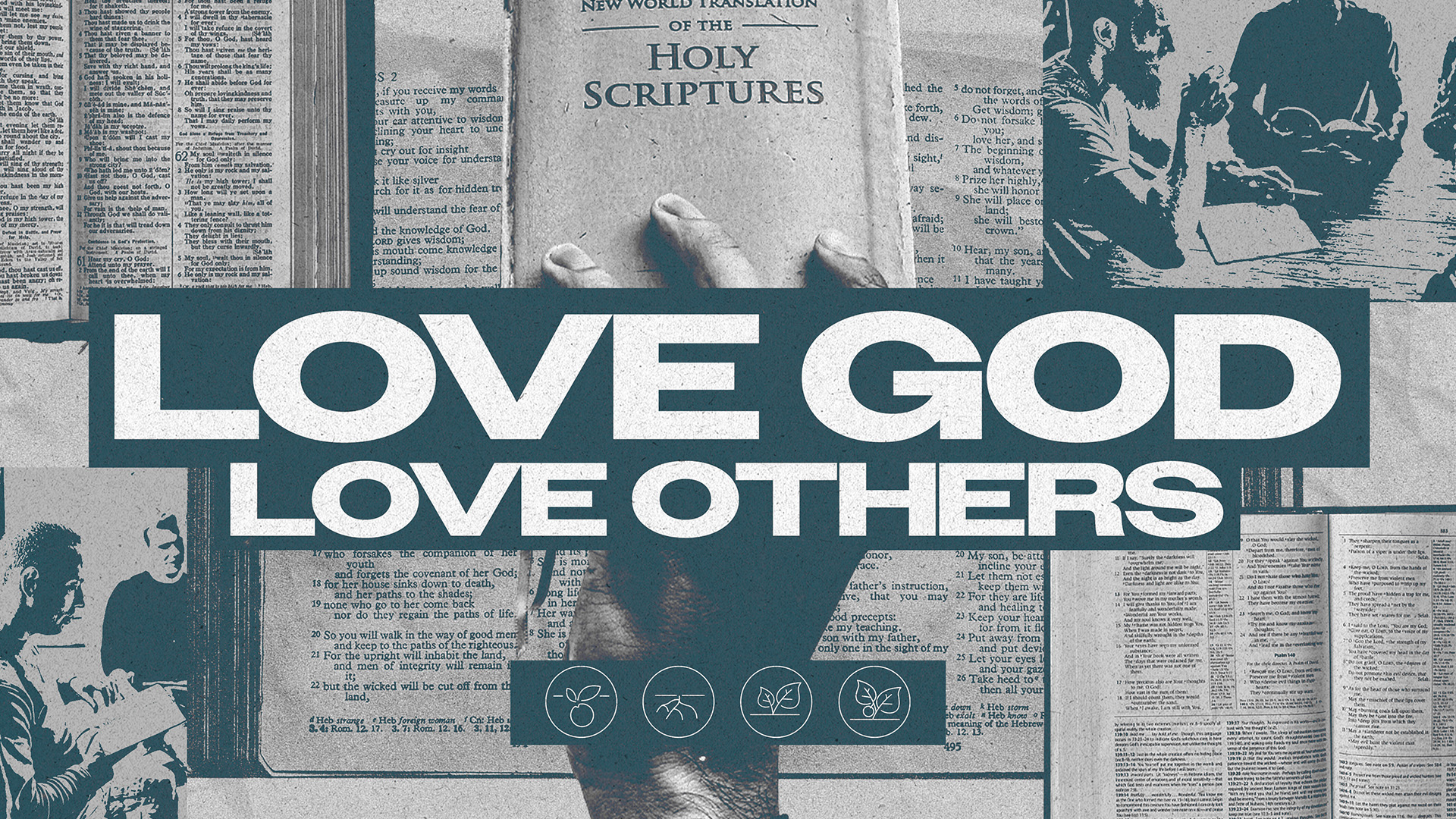 Love God. Love Others. | Week 2